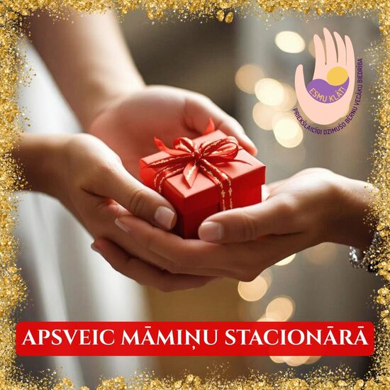 APSVEIC MĀMIŅU STACIONĀRĀ